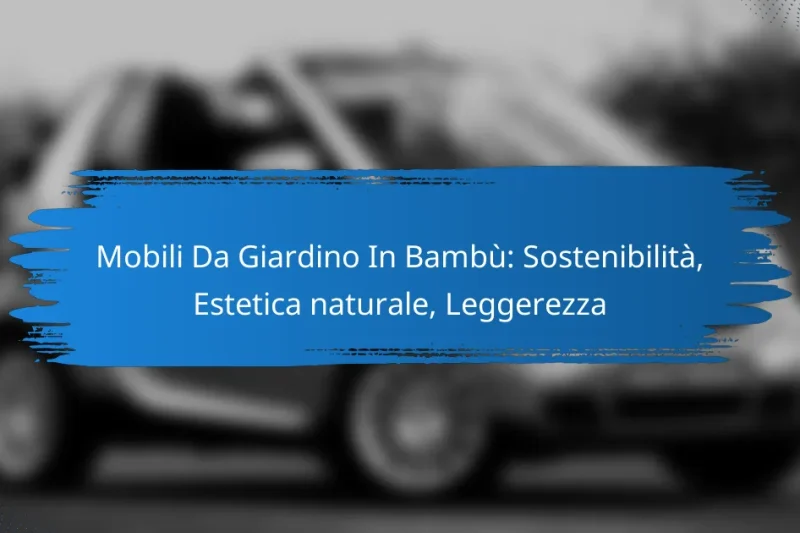 Mobili Da Giardino In Bambù: Sostenibilità, Estetica naturale, Leggerezza