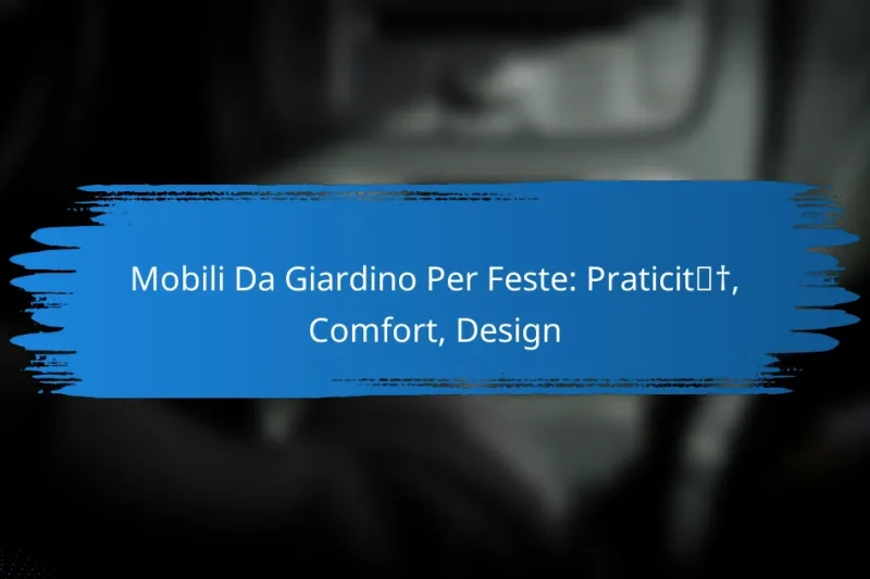 Mobili Da Giardino Per Feste: Praticità, Comfort, Design