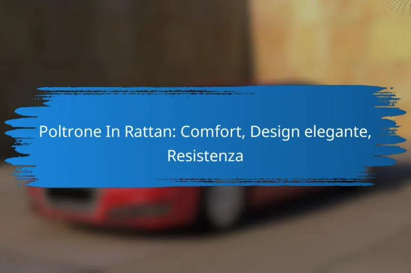 Poltrone In Rattan: Comfort, Design elegante, Resistenza